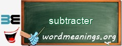 WordMeaning blackboard for subtracter